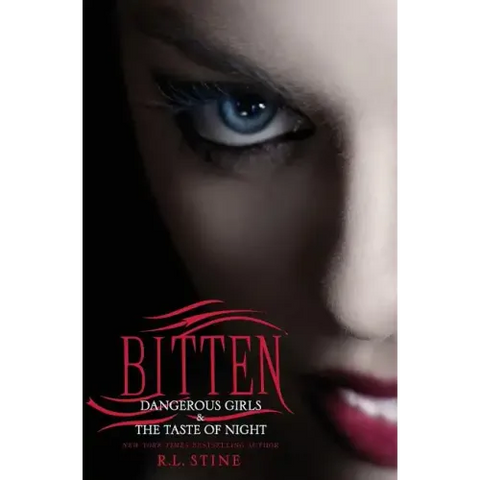 Bitten: Dangerous Girls & the Taste of Night