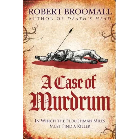 A Case of Murdrum: In Which the Ploughman Miles Must Find a Killer