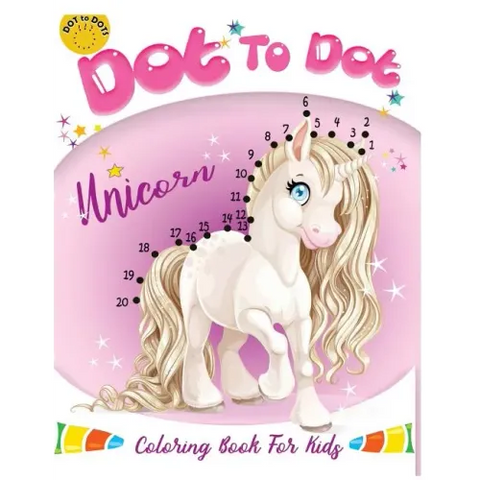 Dot to dot Unicorn Coloring Book For kids: Children Activity Connect the dots, Coloring Book for Kids Ages 2-4 3-5