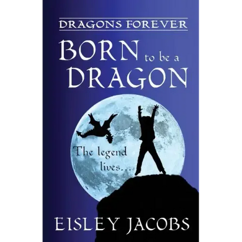 Dragons Forever - Born to be a Dragon