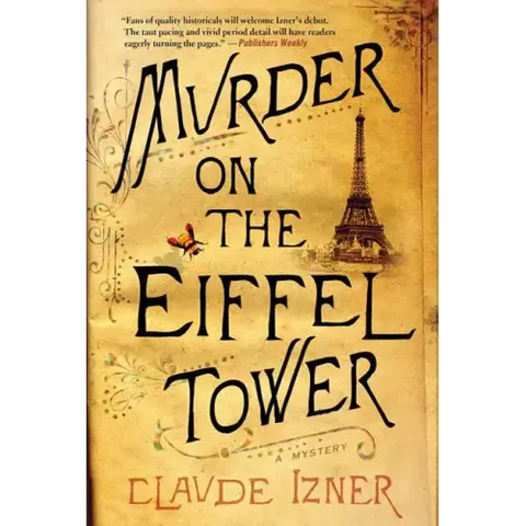 Murder on the Eiffel Tower: A Victor Legris Mystery