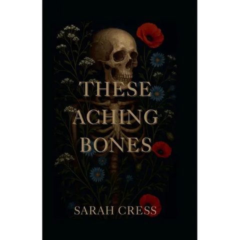 These Aching Bones
