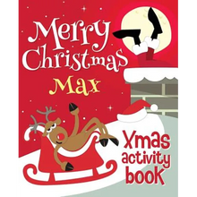 Merry Christmas Max - Xmas Activity Book: (Personalized Children's Activity Book) - Paperback
