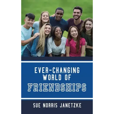 Ever-Changing World of Friendships