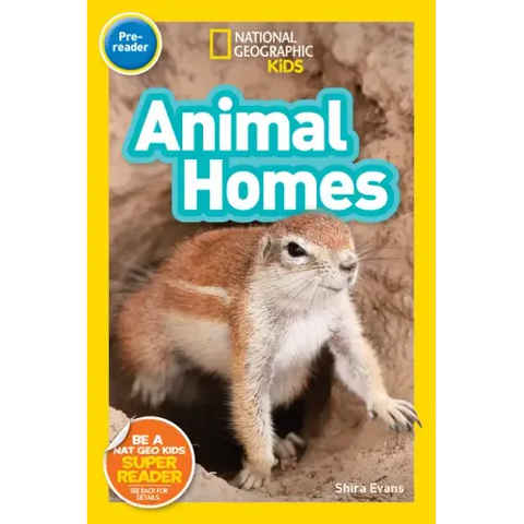 Animal Homes (National Geographic Kids Readers, Pre-Reader)