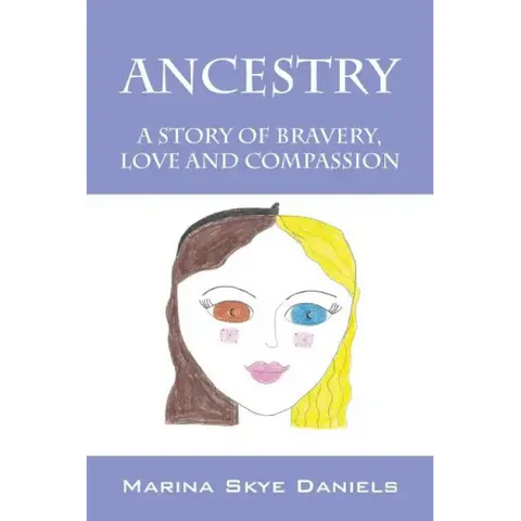 Ancestry: A Story of Bravery, Love and Compassion