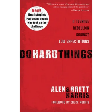 Do Hard Things: A Teenage Rebellion Against Low Expectations