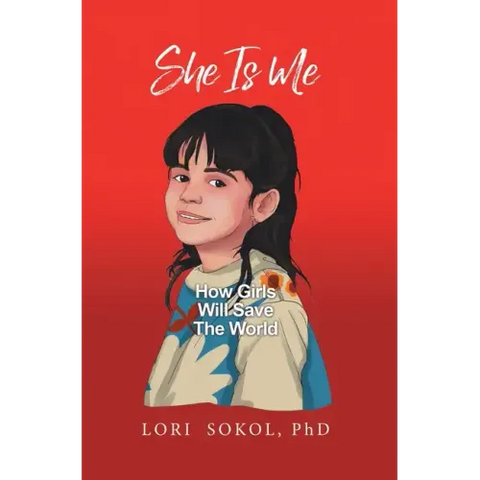 She Is Me: How Girls Will Save The World