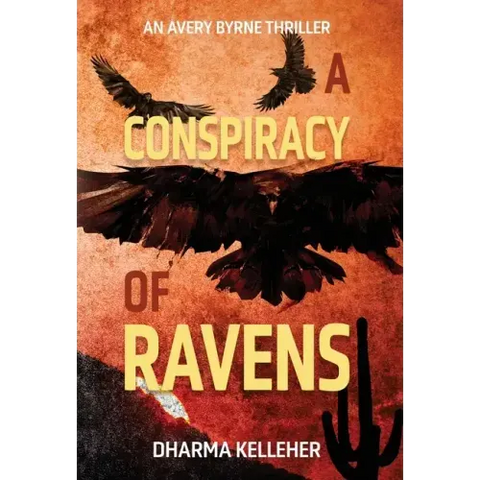 A Conspiracy of Ravens: An Avery Byrne Crime Thriller