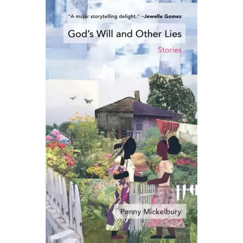 God's Will and Other Lies: Stories
