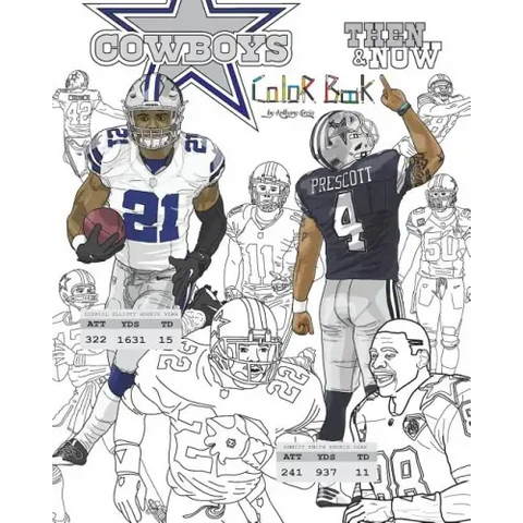 Ezekiel Elliott and the Dallas Cowboys: Then and Now: The Ultimate Football Coloring, Activity and Stats Book for Adults and Kids