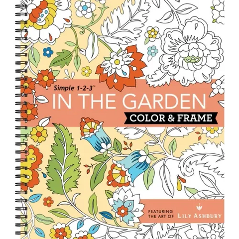 Color & Frame - In the Garden (Adult Coloring Book)