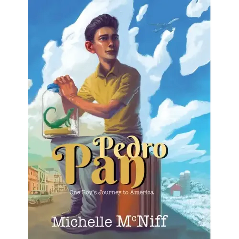 Pedro Pan: One Boy's Journey to America