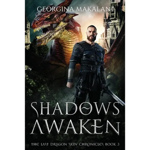 Shadows Awaken, The Last Dragon Skin Chronicles, Book 3