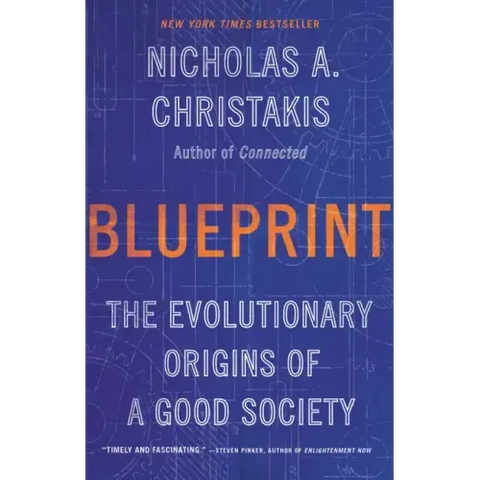Blueprint: The Evolutionary Origins of a Good Society