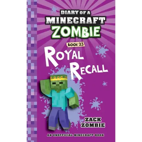 Diary of a Minecraft Zombie Book 23: Royal Recall
