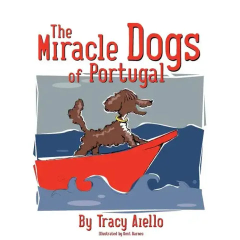The Miracle Dogs of Portugal