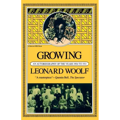 Growing: An Autobiography of the Years 1904 to 1911