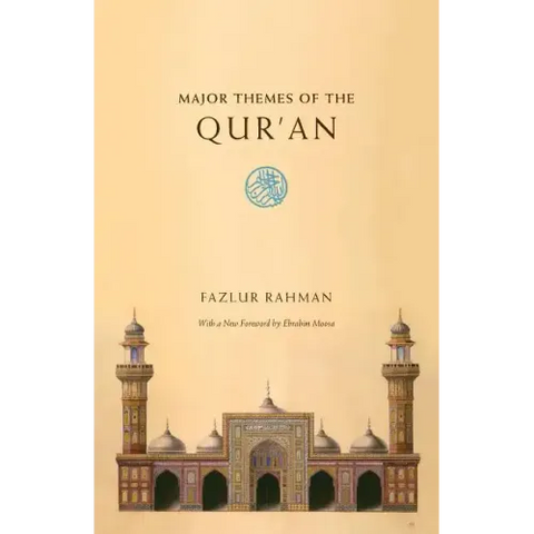 Major Themes of the Qur'an: Second Edition