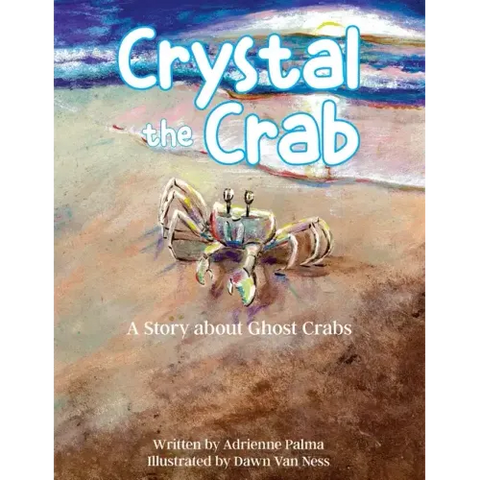 Crystal the Crab: A Story About Ghost Crabs