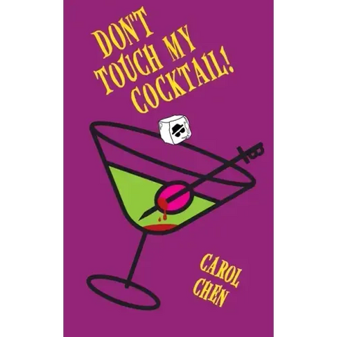 Don't Touch My Cocktail!
