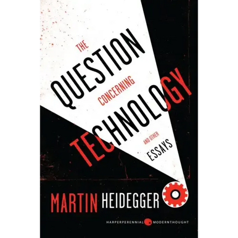 The Question Concerning Technology: And Other Essays