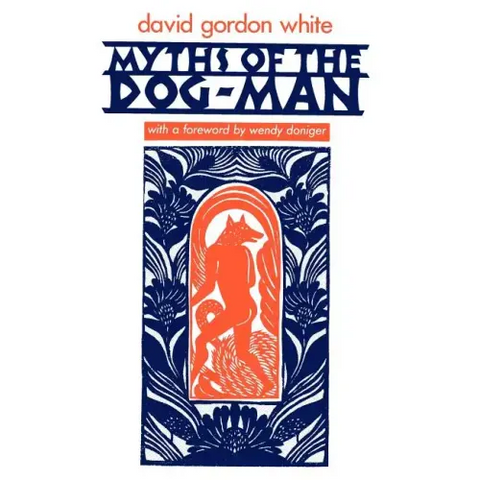 Myths of the Dog-Man