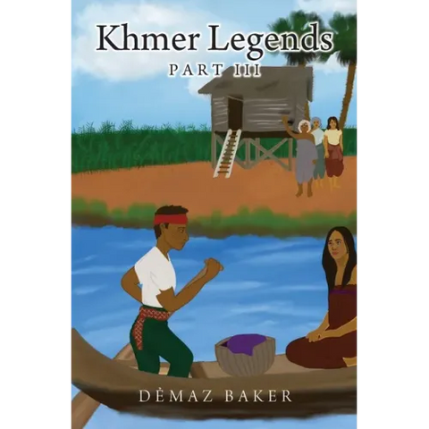 Khmer Legends: Part III