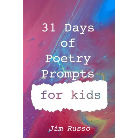 31 Days of Poetry Prompts for Kids