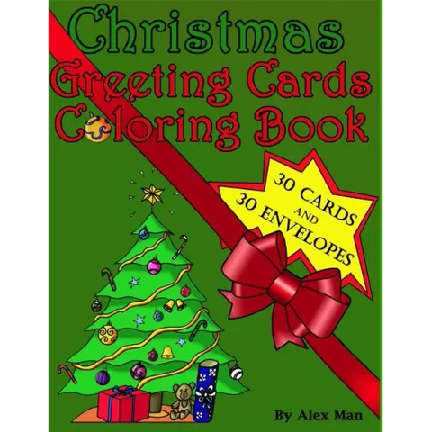 Christmas Greeting Cards Coloring Book: This Unique 'christmas Greeting Card Coloring Book' Includes 30 Handmade Greeting Cards to Cut-Out and Color.