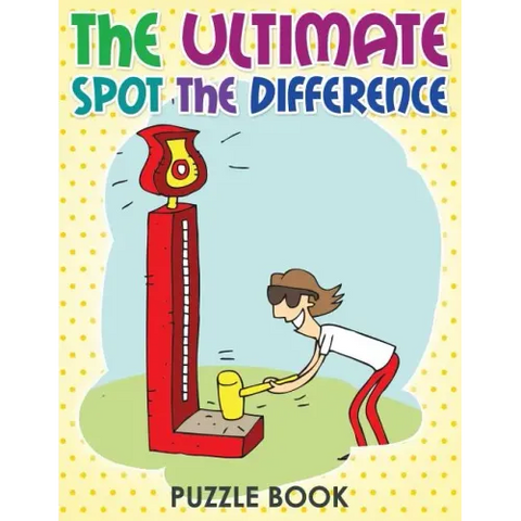 The Ultimate Spot The Difference Book