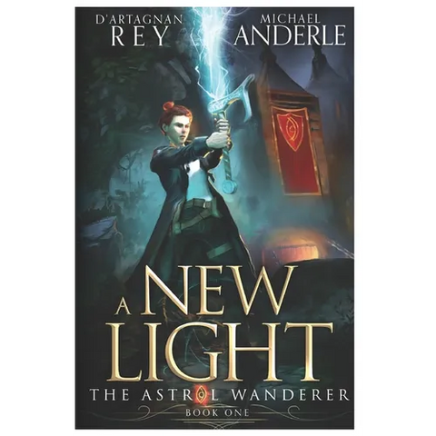 A New Light: The Astral Wanderer Book 1
