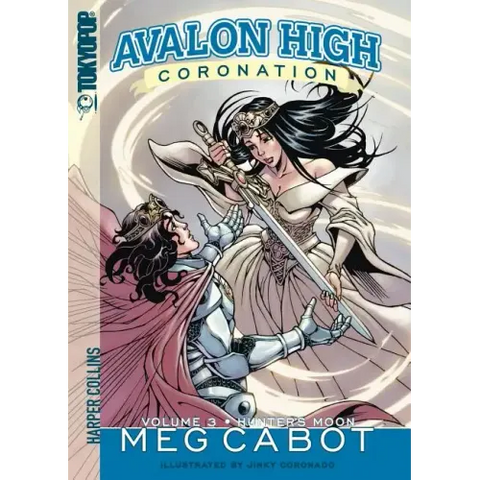Avalon High: Coronation #3: Hunter's Moon