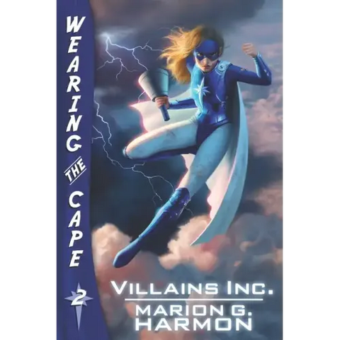 Villains Inc.: (Wearing the Cape)