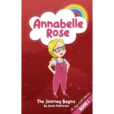 Annabelle Rose - The Journey Begins