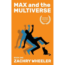 Max and the Multiverse: A Sci-Fi Comedy Novel - Paperback