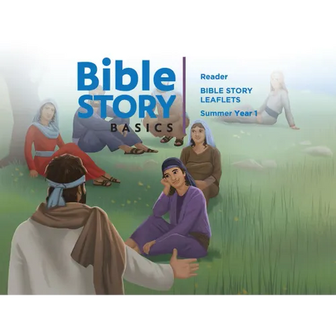 Bible Story Basics Reader Leaflets Summer Year 1