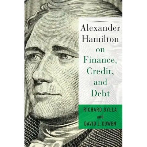 Alexander Hamilton on Finance, Credit, and Debt