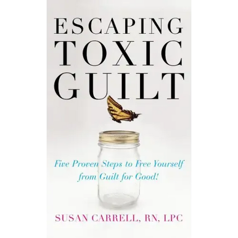 Escaping Toxic Guilt (H/C)