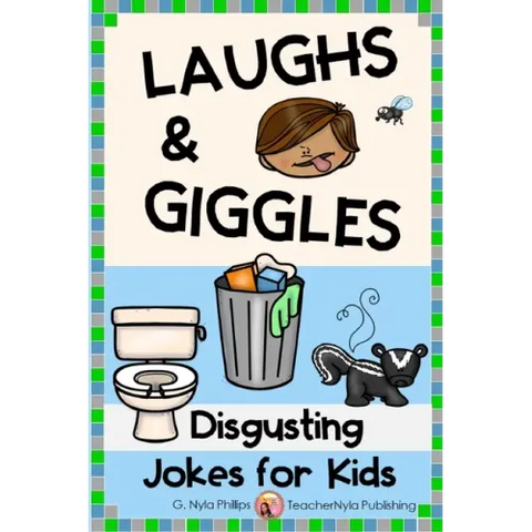 Disgusting Jokes for Kids: The Yuckiest Joke Book Ever!