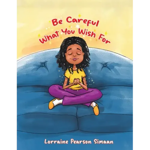 Be Careful What You Wish For