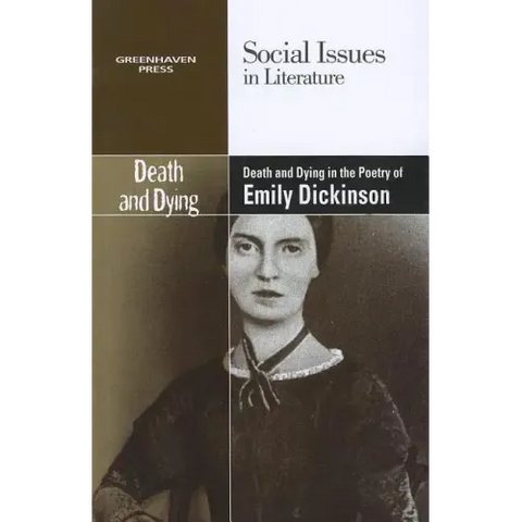 Death and Dying in the Poetry of Emily Dickinson