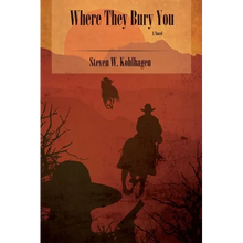 Where They Bury You (Softcover)