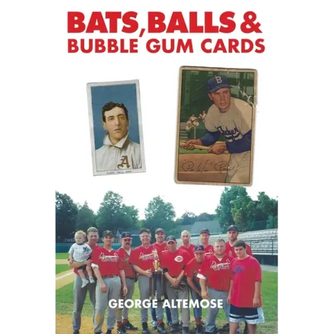 Bats, Balls & Bubble Gum Cards