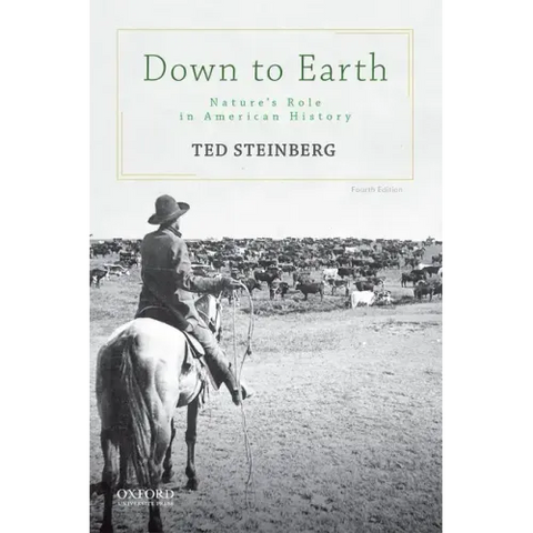 Down to Earth: Nature's Role in American History