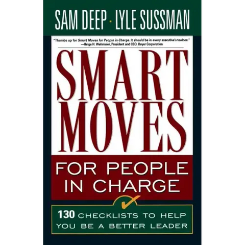Smart Moves for People in Charge
