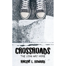 Crossroads: The Long Way Home - Paperback