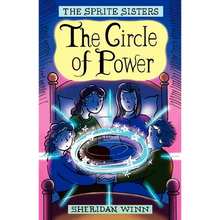 The Sprite Sisters: The Circle of Power (Vol 1) - Paperback