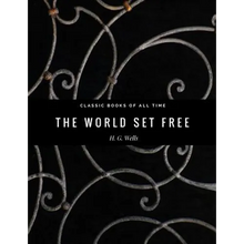 The World Set Free - Paperback