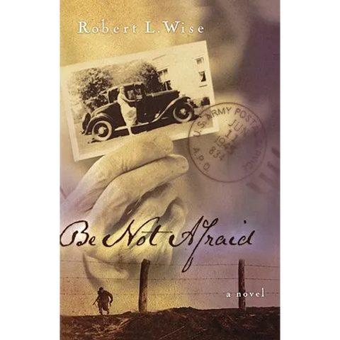 Be Not Afraid
